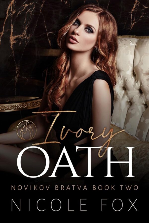 Ivory Oath (Novikov Bratva Book 2)