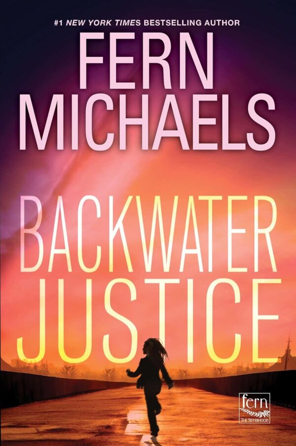 Backwater Justice (Sisterhood Book 36)