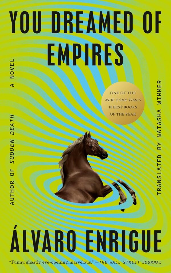 You Dreamed of Empires: A Novel